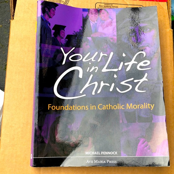 Your Life In Christ: Foundations of Catholic Morality - Picture 1 of 13